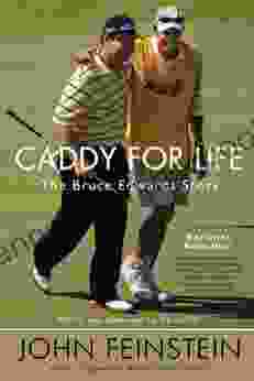 Caddy For Life: The Bruce Edwards Story