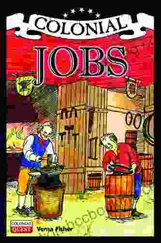 Colonial Jobs (Colonial Quest) Verna Fisher