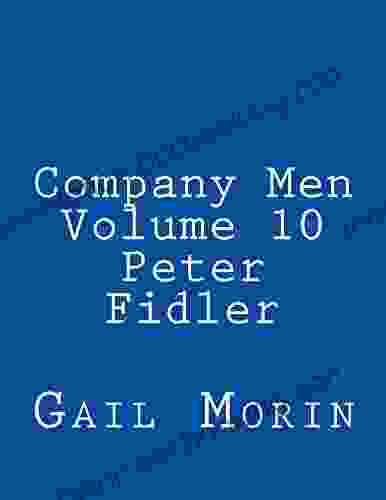 Company Men Volume 10 Peter Fidler