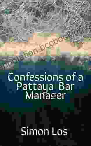 Confessions Of A Pattaya Bar Manager