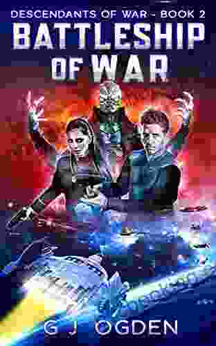 Battleship Of War: A Military Space Opera Adventure (Descendants Of War 2)