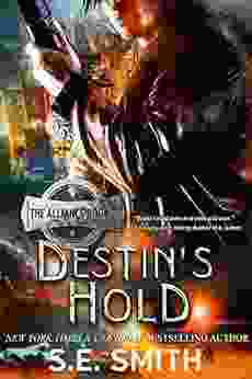 Destin S Hold: Science Fiction Romance (The Alliance 5)