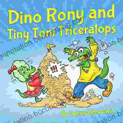 Dino Rony And Tiny Toni Triceratops: A Mindful Dinosaur For Children About Friendship Big Emotions Sharing (For Boys Girls Ages 2 8)