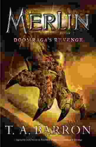 Doomraga S Revenge: 7 (Merlin) T A Barron