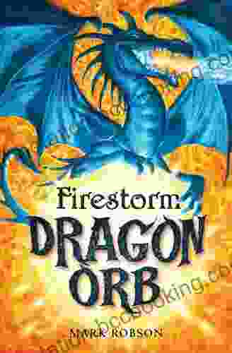 Dragon Orb: Firestorm Mark Robson