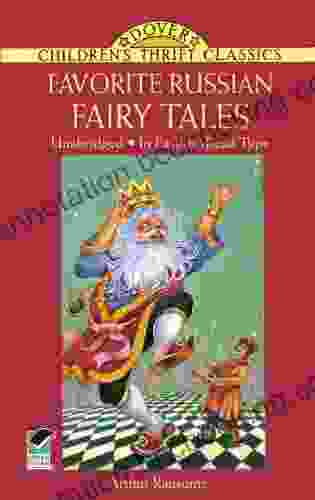 Favorite Russian Fairy Tales (Dover Children S Thrift Classics)