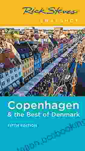 Rick Steves Snapshot Copenhagen The Best Of Denmark