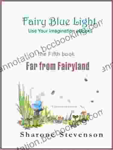 Fairy Blue Light: Far From Fairyland
