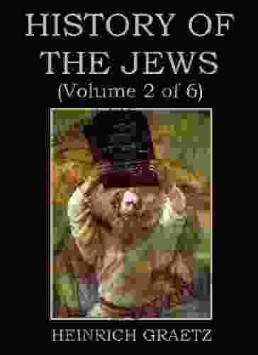 History Of The Jews (Volume 2 Of 6)