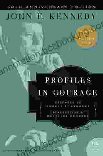 Profiles In Courage: Deluxe Modern Classic (Harper Perennial Deluxe Editions)