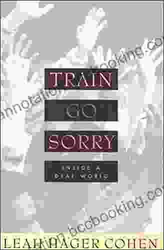 Train Go Sorry: Inside A Deaf World