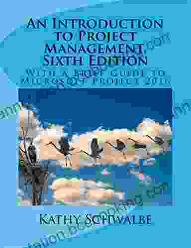 An Introduction To Project Management Sixth Edition