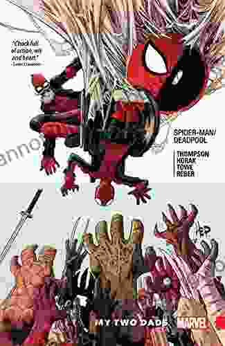 Spider Man/Deadpool Vol 7: My Two Dads (Spider Man/Deadpool (2024))