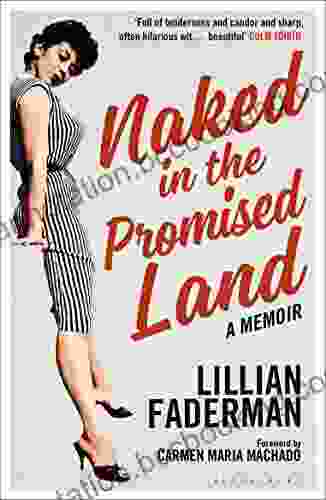Naked In The Promised Land: A Memoir