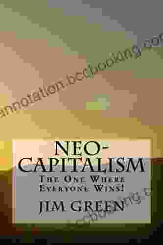 NEO CAPITALISM: The One Where Everyone Wins