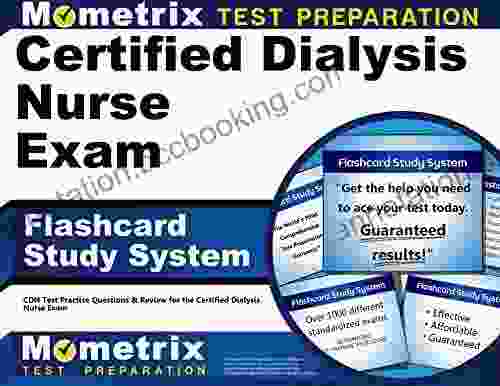 Certified Dialysis Nurse Exam Flashcard Study System: CDN Test Practice Questions And Review For The Certified Dialysis Nurse Exam