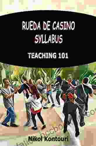 Rueda De Casino Syllabus: Teaching 101