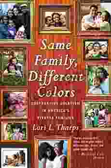 Same Family Different Colors: Confronting Colorism In America S Diverse Families
