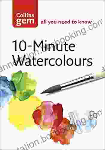 10 Minute Watercolours (Collins Gem) Suzanne Fredericq