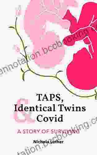 TAPS Identical Twins And Covid : A Story Of Surviving