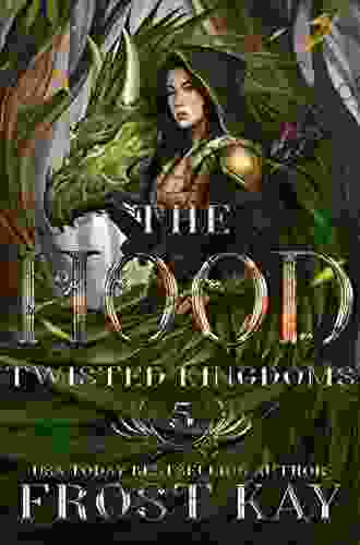 The Hood (The Twisted Kingdoms 5)