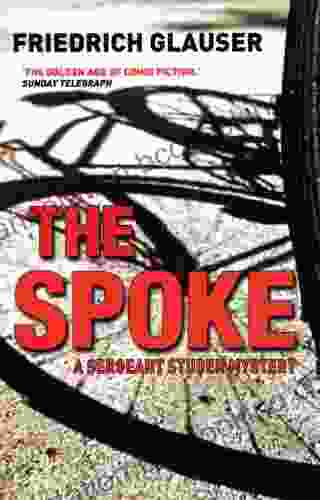 The Spoke: A Sergeant Studer Mystery