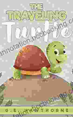 The Traveling Turtle G E Hawthorne