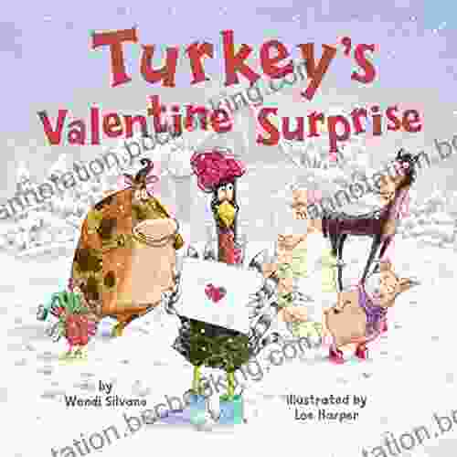 Turkey S Valentine Surprise (Turkey Trouble 6)