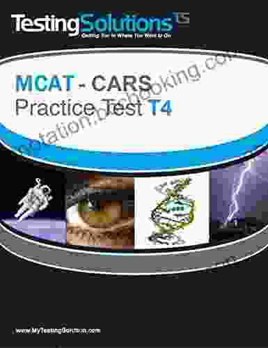 T4 MCAT CARS Critical Analysis And Reasoning Skills Practice Test T4