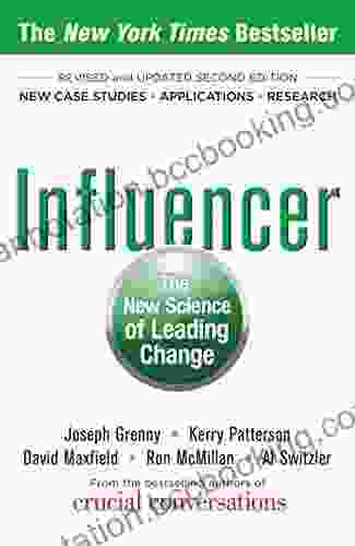 Influencer: The New Science Of Leading Change Second Edition