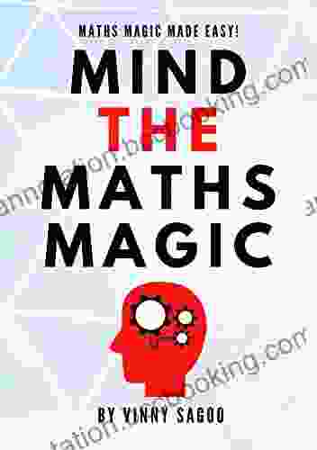 Mind The Maths Magic: Maths Magic Made Easy