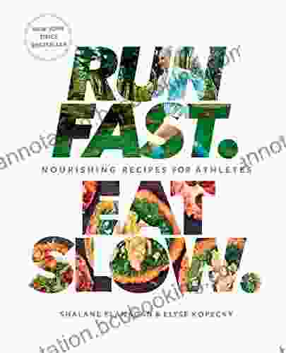 Run Fast Eat Slow : Nourishing Recipes For Athletes: A Cookbook