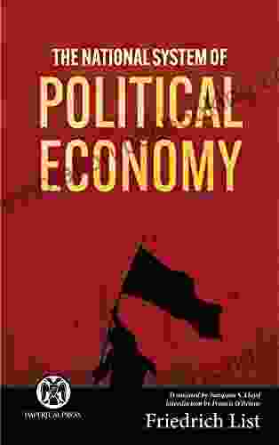 The National System Of Political Economy Imperium Press