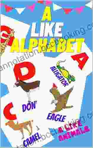 A Like Alphabet: A Like Animals