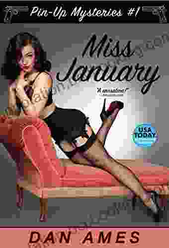 Miss January (Pin Up Mysteries #1) Dan Ames