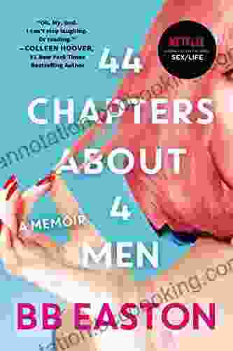 44 Chapters About 4 Men BB Easton