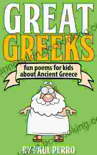 Great Greeks: Fun Poems For Kids About Ancient Greece (History For Kids)