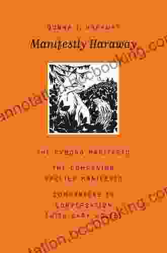 Manifestly Haraway (Posthumanities 37) Frost Kay