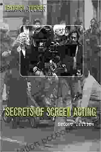 Secrets Of Screen Acting (Theatre Arts Book) (Ebook PDF)