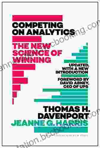 Competing On Analytics: Updated With A New Introduction: The New Science Of Winning