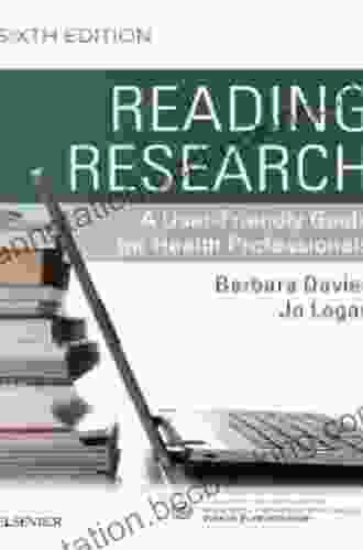 Reading Research E Book: A User Friendly Guide For Health Professionals