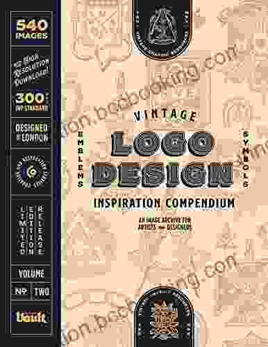 Vintage Logo Design Inspiration Compendium: An Image Archive For Artists And Designers Volume 2