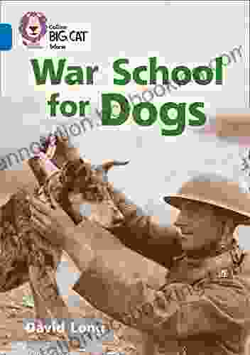 War School For Dogs: Band 16/Sapphire (Collins Big Cat)